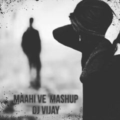 Maahi Ve Mashup (Re-Edit) Dj Vijay x Rv & Chetan ► Download Link in Description