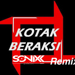 Kotak - Beraksi (SonixxSynth Remix)