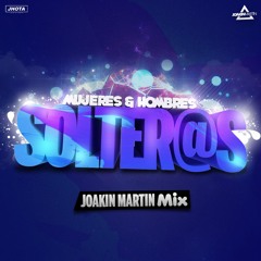 Mc Dues - Muieres Y Hombres Solter@s (Joakin Martin Mix)MASTER