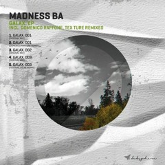 [DUBS 042] Madness Ba - Galax 003 (Original Mix)