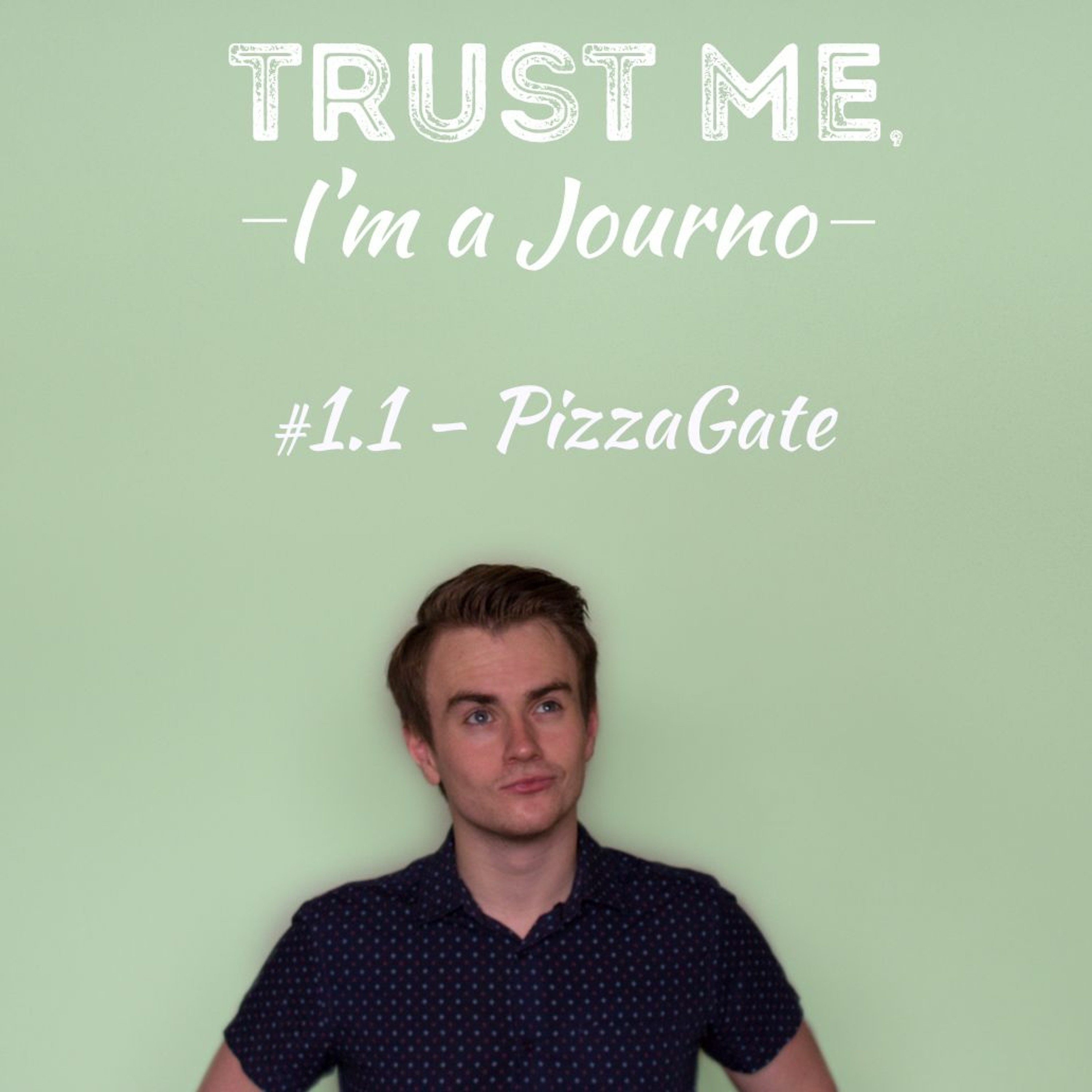 #1.1 PizzaGate episode artwork