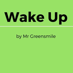 Wake Up
