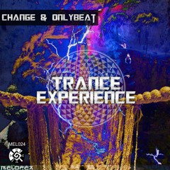 Change & Onlybeat - Trance Experience (Original Mix) Top 52º Beatport
