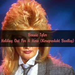 Bonnie Tyler - Holding Out For A Hero (Kernprodukt Bootleg)