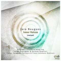 Jero Nougues - Inner Voices (Cream & Deep Fog Remix)[PHW ELEMENTS]