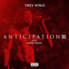 Trey Songz - 93 Unleaded (Ft. Dave East) (Anticipation 3) | VibeCaptain