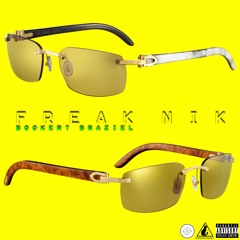 Bookert Braziel - Freak Nik