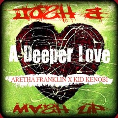 Deeper Love (Josh B Smash Up Edit)