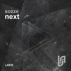 Sozze - Next (Nick Elia Remix) [Leading Astray Records]