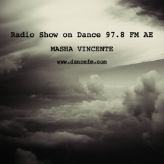 Masha Vincente -Radio Show on DANCE 97.8 FM @ 11.01.2017