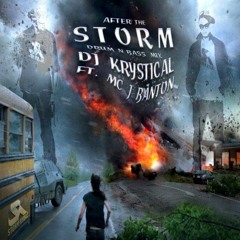 After The Storm Dj Krystical Mc J Banton...