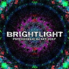 BrightLight - Psychedelic Dj set 2017
