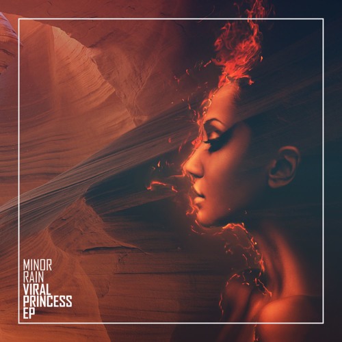 Minor Rain - Viral Princess EP (Preview)