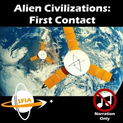 First Contact (Narration Only)
