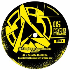 Deekline Feat General Levy & Tippa Irie - Pass Me The Rizzla (Psychodynamik 05 - Vinyl & Digital)