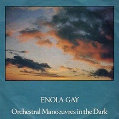 OMD "ENOLA GAY"