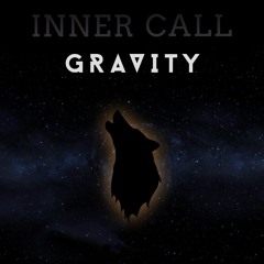 Gravity - Inner Call