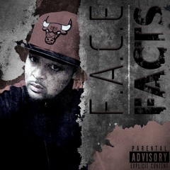 F.A.C.E FACTS (Chasing Paper)
