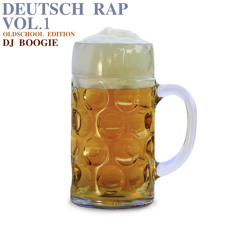 DJ BOOGIE - DEUTSCH RAP VOL.1 OLDSCHOOL EDITION (Re-Up) FREE DL