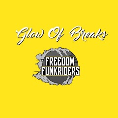 Glow Of Breaks  ( FFR edit ) FREE DOWNLOAD press BUY