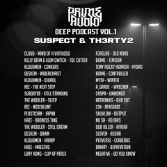 Prime Audio Deep Podcast Vol.1 Mixed By Suspect & Th3rty2 [FREE DL]