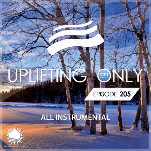 Uplifting Only 205 [No Talking] (Jan 12, 2017) [All Instrumental]