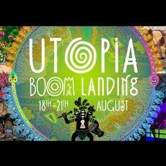 dela Moontribe @ Utopia Boom Landing 2016