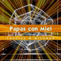 Papas con MIEL (tacita De Cafe)