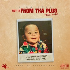 7. Got It From The Plug Ft. A-Bo (Prod By DayTone 500)