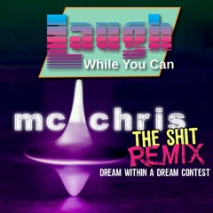 mc chris - "mc chris the shit (LWYC REMIX) CONTEST WINNER!