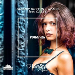 01 Andrey Keyton Ramis Feat Casey - Forgiven Original Mix