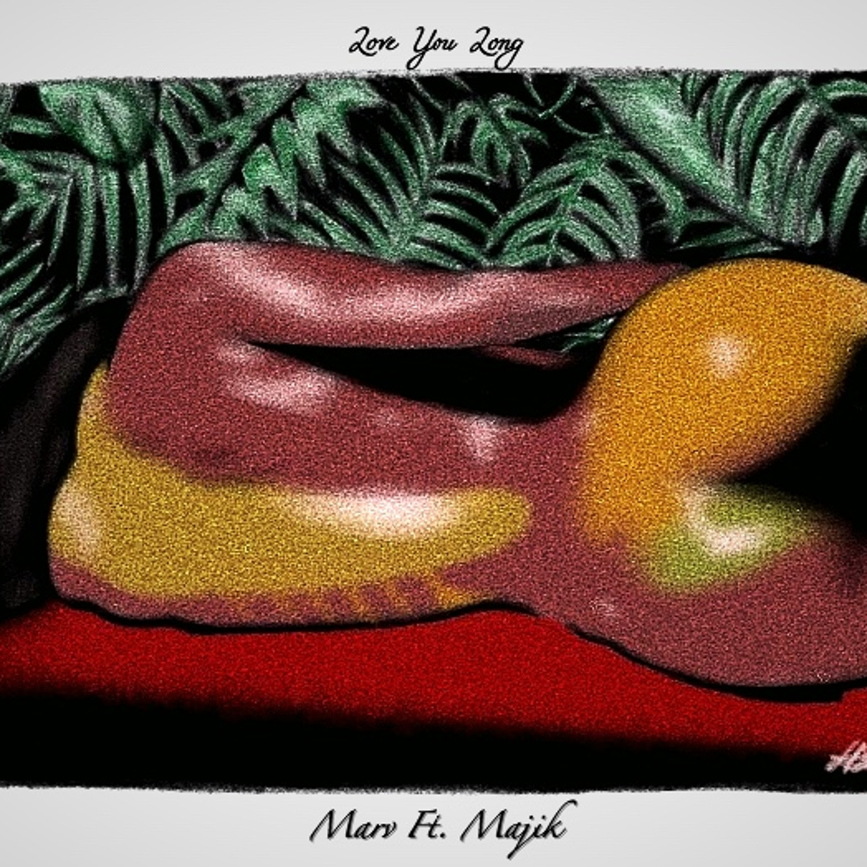 Love You Long ft. King Majik episode artwork