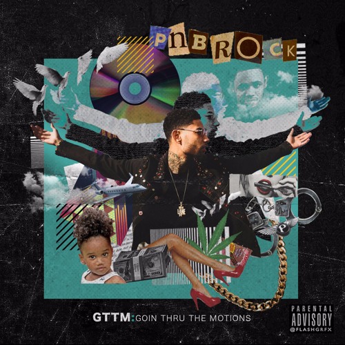Stream PnB Rock | Listen to GTTM: Goin Thru the Motions playlist online ...
