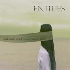 Entities by steph sweet and drunkeninstrumentcorporation