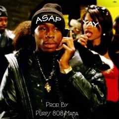 ASAP (Prod. By Purps 808 Mafia)