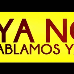 98 - Ya no hablamos ya no   - Dennis Montoya