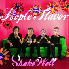 People Flavor - Shake Well