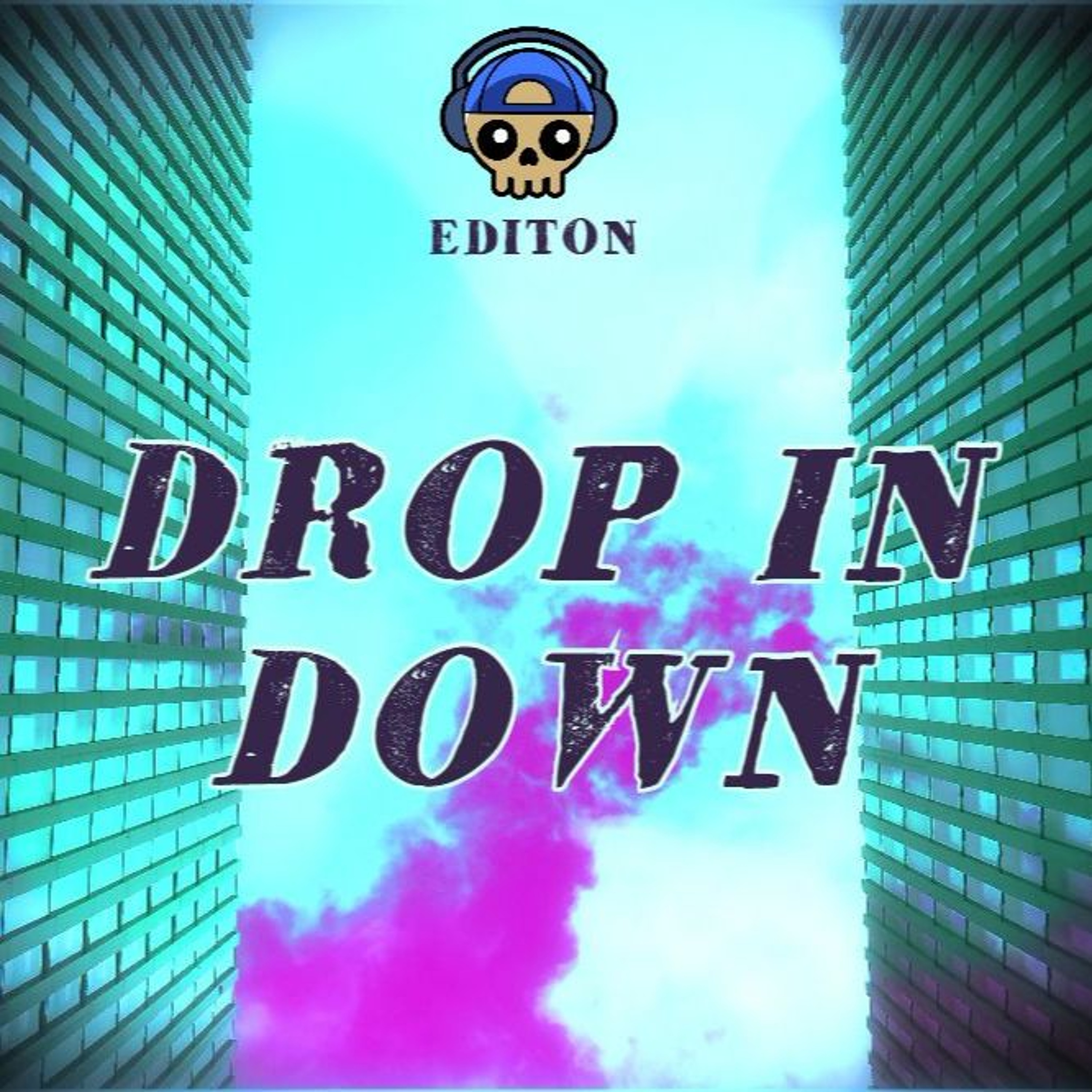 Editon - Drop In Down episode artwork