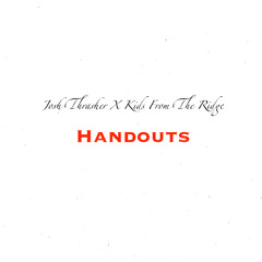 Josh Thrasher x #Kids - Handouts