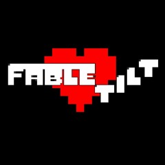 Fabletilt - La Vera Grandezza Sta Davanti a Voi