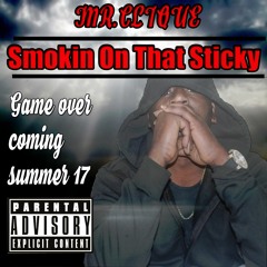 Smokin On That Sticky