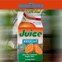 JUICE RIDDIM