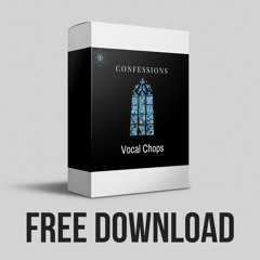 Confessions Revolution Vocal Chops FREE DOWNLOAD CLICK BUY