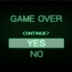 Game Over...Continue?