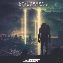 Mastachi - Everybody In The Place(Original Mix)