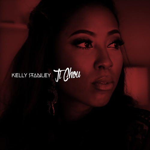 KELLY STANLEY - TI CHOU - SINGLE