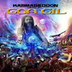 Goa Gil -- Karmageddon (Full Album)