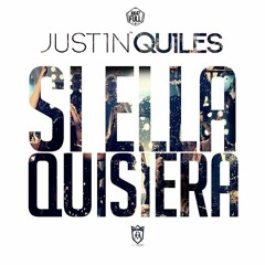 SI ELLA QUISIERA - J QUILES - BLASTER DJ FT AXEL MARTINEZ 2017 -