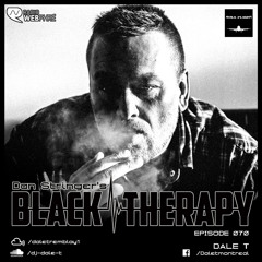 Dale T - Black Therapy EP070 on Radio WebPhre.com