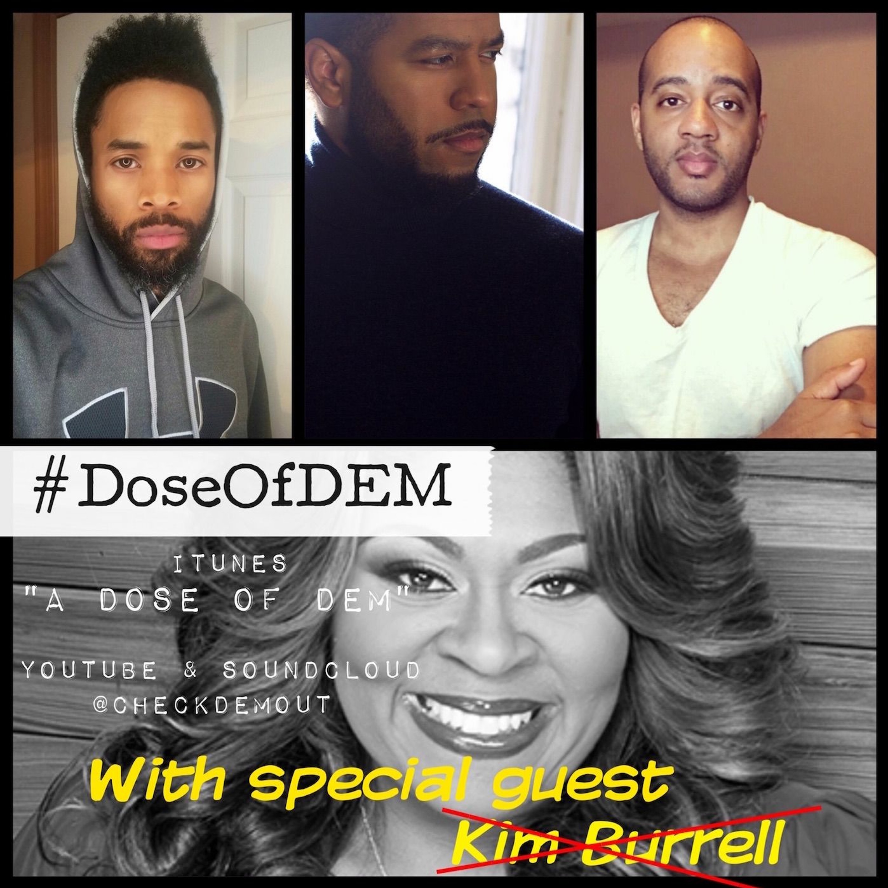 A Dose of DEM with [uninvited] special guest Kim Burrell episode artwork